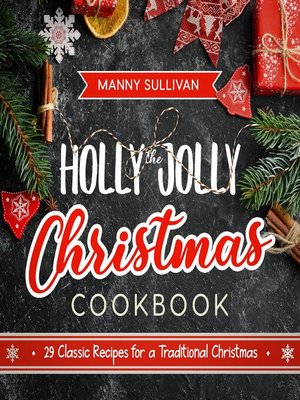 cover image of The Holly Jolly Christmas Cookbook